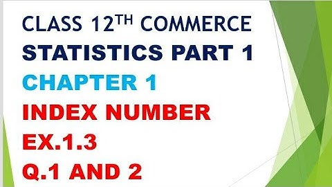 Class 12th commerce Statistics chapter 1 Index number Ex.1.3 Q. 1 #gseb #12thcommerce #stats #Answer
