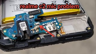 realme c2 mic problem||realme c2 mic not working