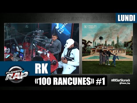 Youtube: Planète Rap – RK « 100 Rancunes » avec DRK2BINKS, Saw, Le’Air et Gotti Maras #Lundi