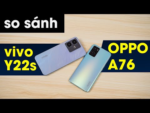 Video So sánh vivo Y22s vs OPPO A76: Đại chiến nhà BBK - youtube