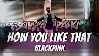 HOW YOU LIKE THAT - BlackPink - Dance Fitness - Kpop - Remix - RH DanceFit