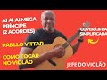 Ai Ai Ai Mega Príncipe - Pabllo Vittar - Como tocar no violão (2 acordes) - cover/cifra simplificada