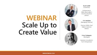 How to Scale up Your Business To Create Value - Webinar