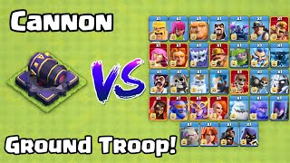 Cannon lev.1 to max level vs all ground troops||Clash of clans||NeON GamiNg 007 #gaming #coc