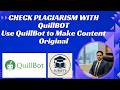 QuillBot Plagiarism Checking Service for Students