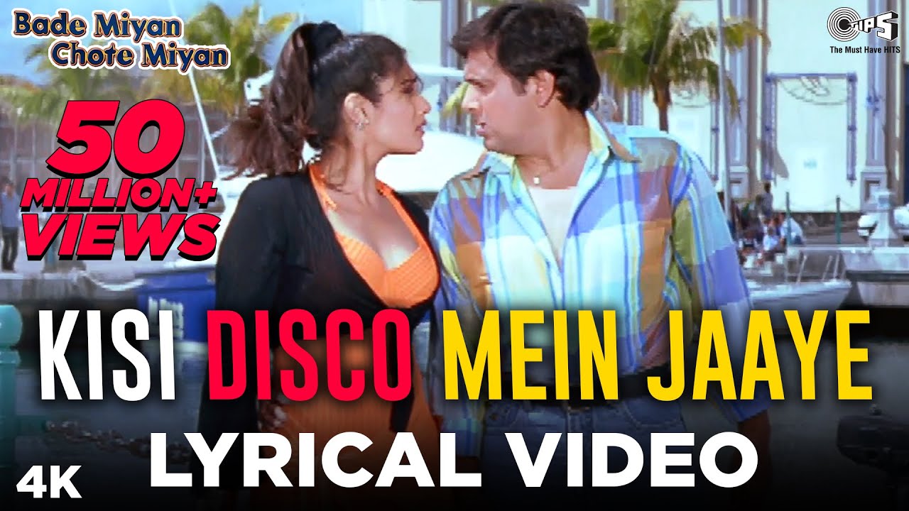 Kisi Disco Mein Jaaye  Lyrical  Bade Miyan Chote Miyan  Govinda  Raveena Tandon  Hindi Songs