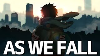 Boku No Hero Academia AMV - As We Fall