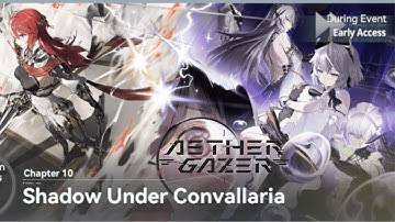 CHAPTER 10 (Shadow Under Convallaria ) - AETHER GAZER #gameplay