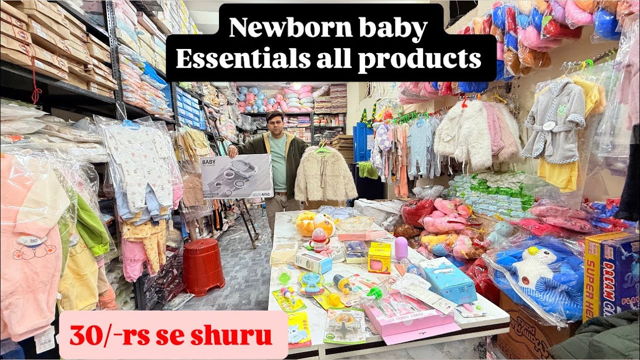 Newborn Essentials Shopping | newborn baby all products wholesale market in Sadar Bazar.