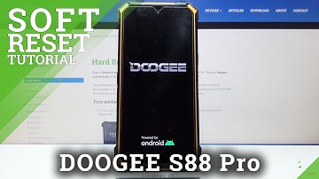 Restart DOOGEE S88 Pro – Perform Soft Reset