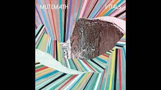 Mutemath - Composed (Instrumental)
