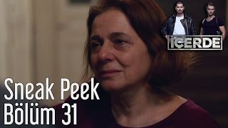 İçerde 31. Bölüm - Sneak Peek