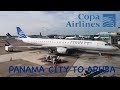 PANAMA CITY TO ARUBA | COPA AIRLINES - ECONOMY | LOUNGE ACCESS | EMBRAER 190 | TRIP REPORT