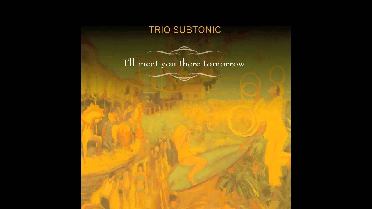 Παρακολούθηση Trio Subtonic, "Garage and Grace" στο YouTube Παρακολούθηση Trio Subtonic, "Garage and Grace" στο YouTube