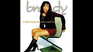 BRANDY: U Don&#39;t Know Me Like U Used To [FazeOneMusiQ]