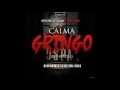 L Anonim 2016 Calma Gringo L Anonim 2016 Calma Gringo