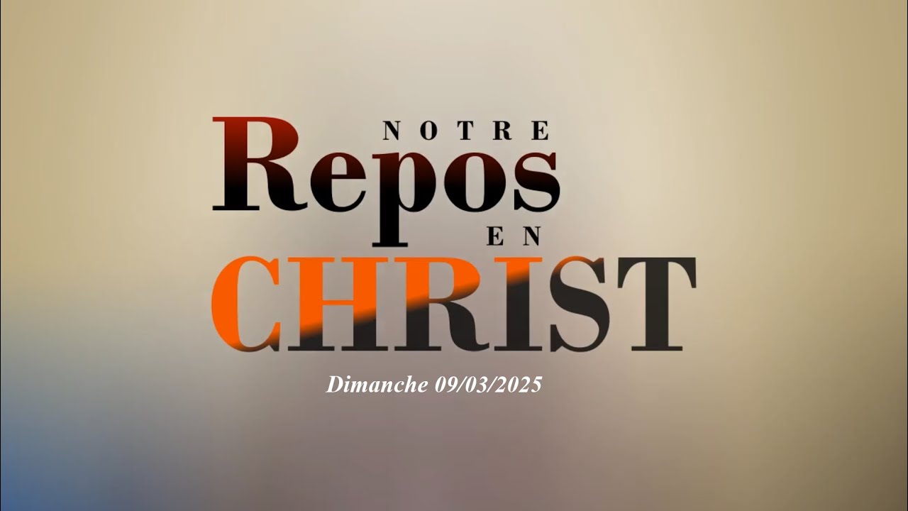 Es Repos Notre repos en Christ - YouTube