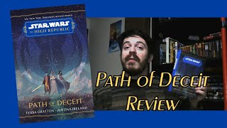 Star Wars High Republic: Path of Deceit Review (EPISODE #4)
