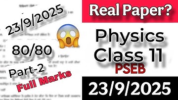 23 September Physics Class 11 Solved Real Paper Term-1 Watch Now! #pseb #class11 #realpaper