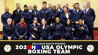 BONUS EPISODE: Exclusive Interview With the 2020 USA Olympic Boxing Team