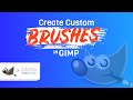 ALL 4 Methods for Creating Custom Brushes in GIMP | ALL Brush Types Explained