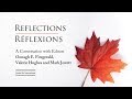 Reflections: A Conversation with Editors Oonagh E. Fitzgerald, Valerie Hughes and Mark Jewett