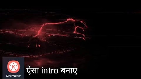 Kinemaster se running panther intro kaise banaye full tutorial in 3 min