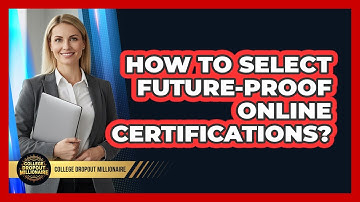 How To Select Future-Proof Online Certifications?