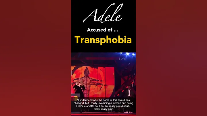 Adele has been accused of being Transphobic at the 2022 BRIT AWARDS #shorts #adele #lgbt #idrinkwine - DayDayNews