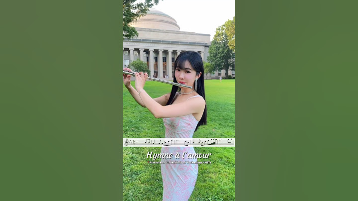 Celine Dion巴黎奧運開幕唱《Hymne à l'amour》愛的讚歌📍麻省理工MIT長笛演奏