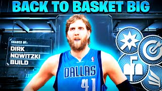 BACK-TO-BASKET BIG BUILD NBA 2K21 ( 65 BADGES ) DIRK NOWITZKI TYPE BUILD is TOXIC in 2K21