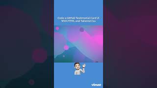 Create a Github Testimonial Card Ul in with HTML and Tailwind CSS - Full Tutorial on My Channel 2023