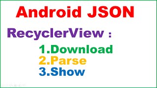 Android Native JSON Ep.04 : RecyclerView - Download,Parse the Show