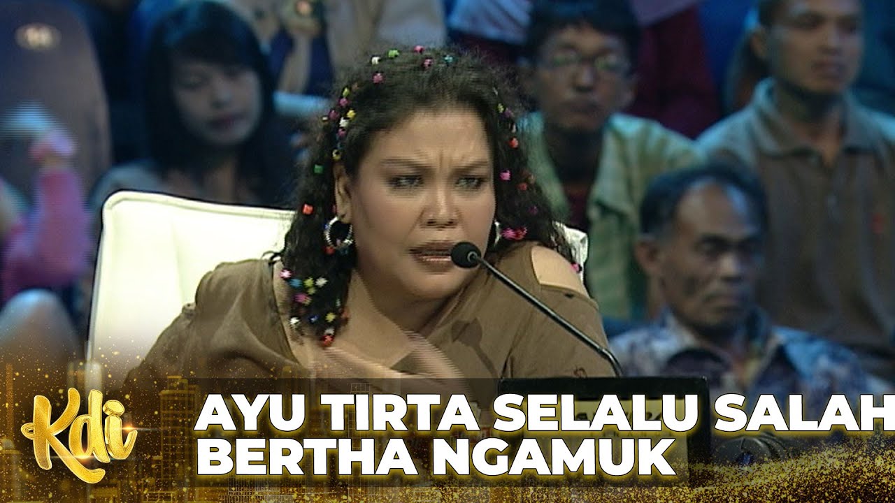 KDI Ayu Tirta Selalu Salah, Bertha Ngamuk! | GERBANG KDI 2014