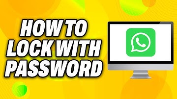 How To Lock WhatsApp Web with Password (2025) - Quick Fix