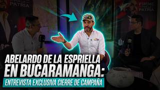 Abelardo de la Espriella en Bucaramanga: entrevista exclusiva en su cierre de campaña | Vanguardia