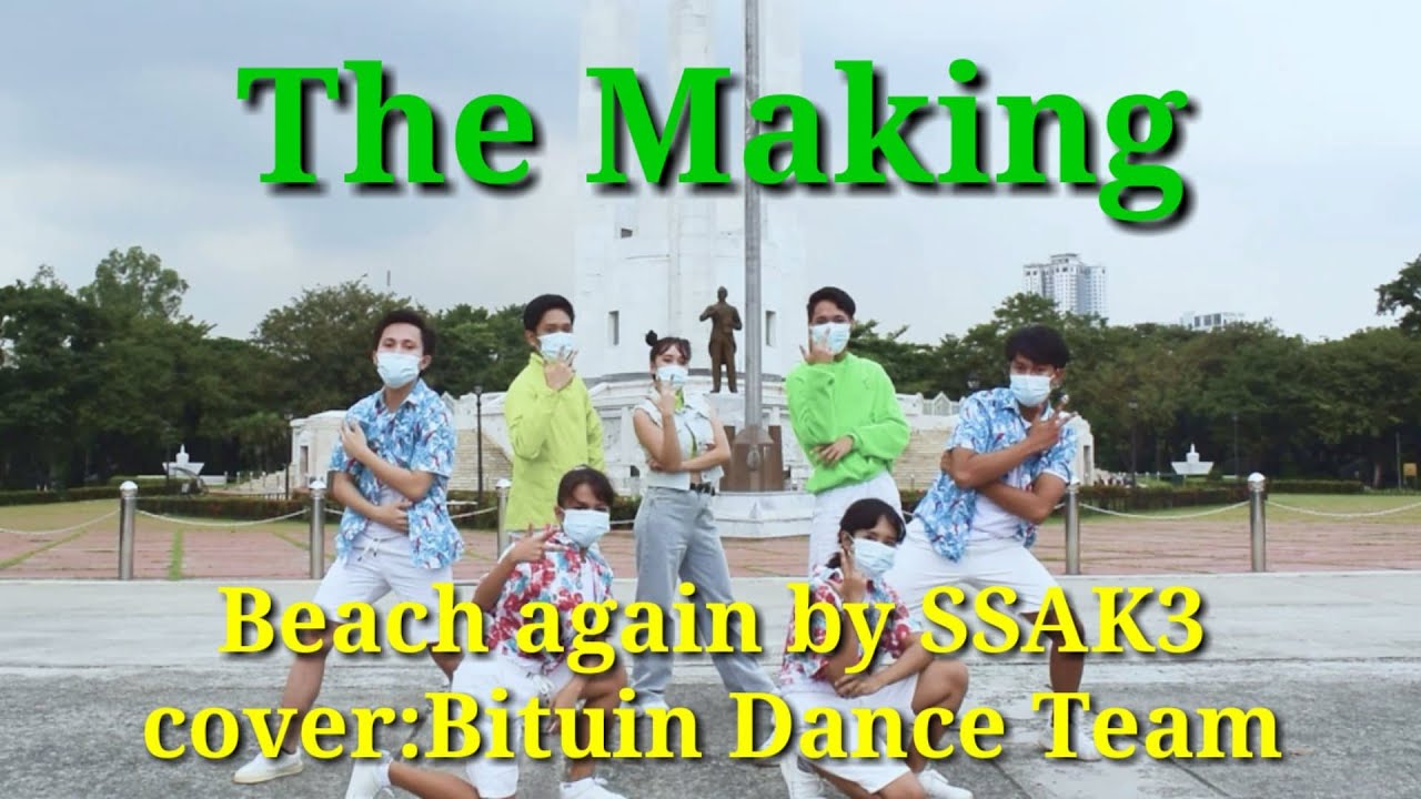 The Making of Beach Again by SSAK3 dance cover by Bituin Dance Team ...