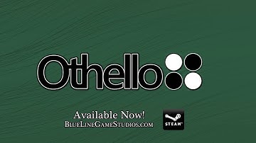Othello on Steam! - Trailer