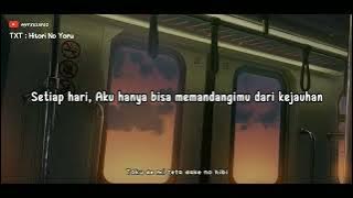 TXT (투모로우바이투게더) – 'Hitori No Yoru' Lirik & Terjemahan Indonesia