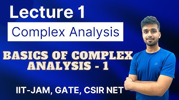 Lecture 1 | Basics of complex analysis  1| Complex Analysis | IIT JAM | CSIR NET | GATE | Vivekmaths