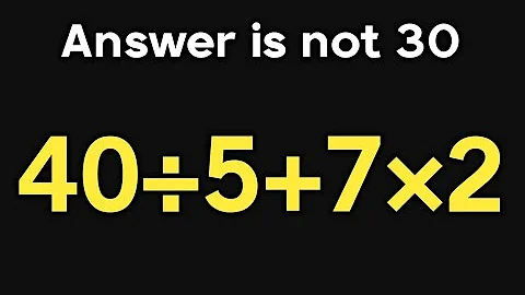 40÷5+7×2 = ❓ / Is your math brain ready for this challenge / PEMDAS rules question