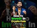 How to Invest in Crypto Coin 🪙#trading #crypto #memecoins #bitcoin #cryptocurrency #trending #shorts