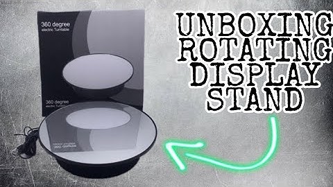 unboxing ROTATING DISPLAY STAND!!!!