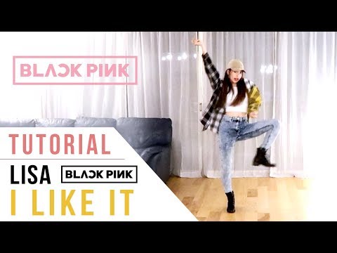 BLACKPINK Lisa - 'I Like It' Dance Tutorial (Mirrored + Explanation) | Ellen and Brian