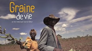 Graine de vie - Un film documentaire de Laurine Gohier