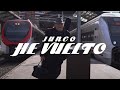 Junco -  He Vuelto (Videoclip Oficial)