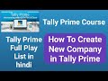 tally prime me new company kaise banaye | tally prime full course | tally prime for bigger |