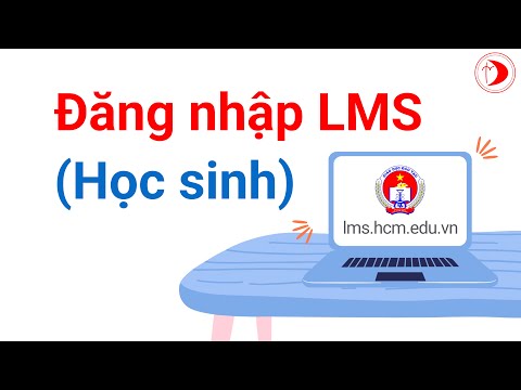 Video Hướng dẫn đăng nhập lms.hcm.edu.vn dành cho học sinh... - youtube