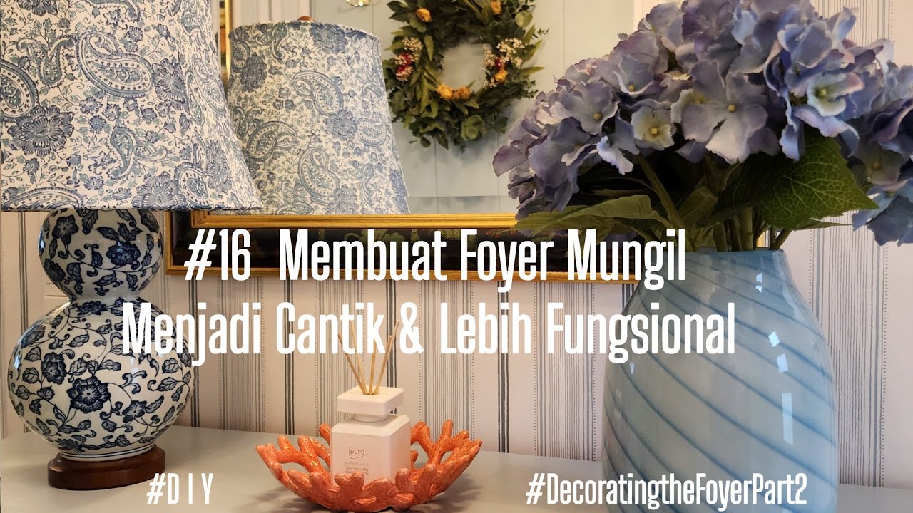 #16  Transform a Small Foyer into a Stylish and Functional Entryway | Interior Vlog  | Our New Home