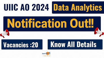 UIIC AO 2024 Data Analytics Notification Out!! | 20 Vacancies | Know All Details | By Vidhika Mam